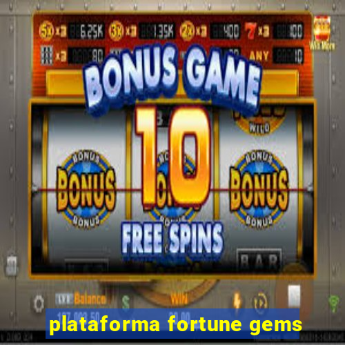 plataforma fortune gems